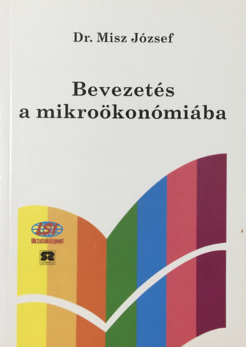 Dr. Misz Jzsef - Bevezets a mikrokonmiba