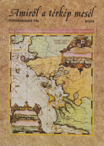 Rockenbauer Pál - Amiről a térkép mesél