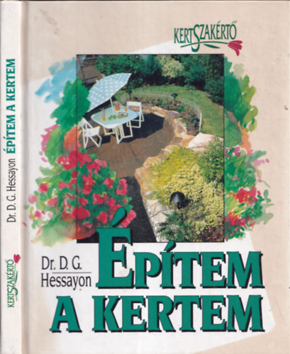 D.G. Dr. Hessayon - ptem a kertem - Kertszakrt sorozat