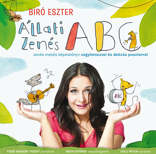 Br Eszter - llati zens ABC 1. (CD nlkl)