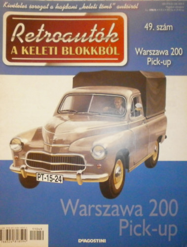 Joanna Dowgiatto-Tyszka (szerk.) - Retroaut�k a keleti blokkb�l 49. - Warszawa 200 Pick-up