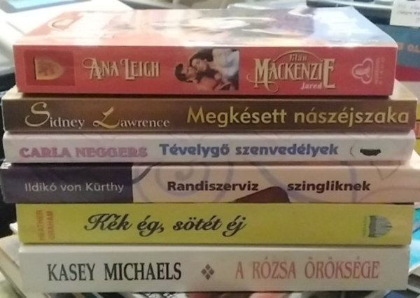 Sindey Lawrence, Ana Leigh, Carla Neggers, Ildik� Von K�rthy, Heather Graham, Kasey Michaels - 6 db-os K�NYVMENT� AJ�NLAT, romantikus: A r�zsa �r�ks�ge+ K�k �g, s�t�t �j+ Randiszerviz szingliknek+ T�velyg� szenved�lyek+ Megk�sett n�sz�jszaka+ Mackenzie Kl�n - Jared