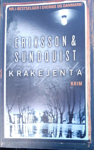 Hakan Sundquist, Jerker Eriksson - Krakejenta: Victoria Bergmans svakhet (norvg krimi)