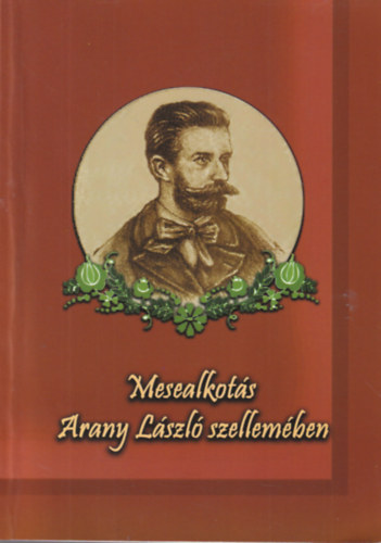 Doszlop Andrea, Lozsdi Ibolya - Mesealkots Arany Lszl szellemben