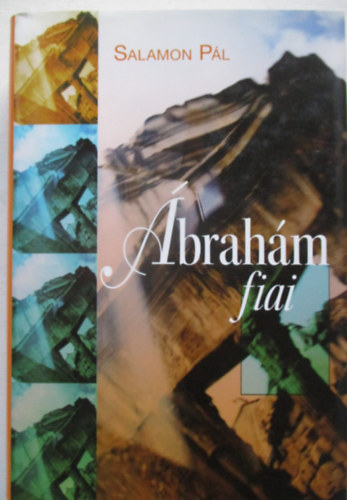 Salamon Pál - Ábrahám fiai