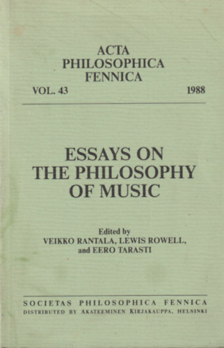 Veikko Rantala, Lewis Rowell, Eero Tarasti - Essays on the philosophy of music