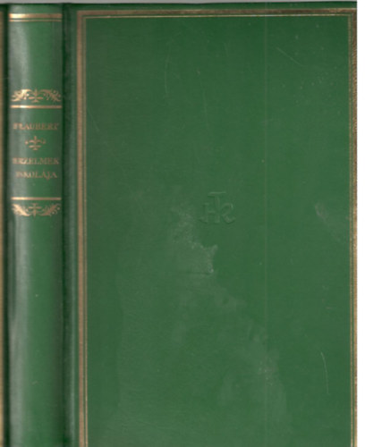 Gustave Flaubert - �rzelmek iskol�ja