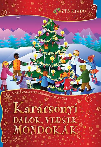 Karcsonyi dalok, versek, mondkk - Varzslatos mesebirodalom