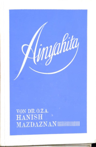 Otto Rauth, Otoman Zar-Adusht Hanish - Ainyahita in 23 Perlen