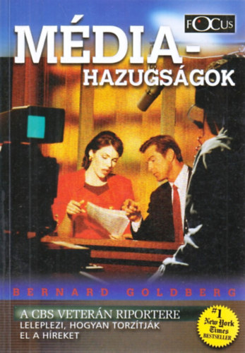 Bernard Goldberg - M�diahazugs�gok