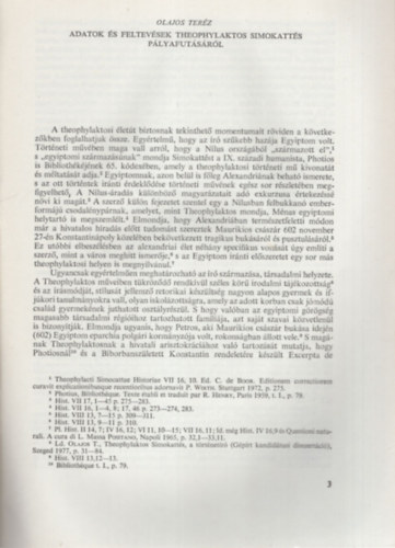 Olajos Ter�z, Krist� Gyula (szerk.) - Adatok �s feltev�sek Theophylaktos simokatt�s p�lyafut�s�r�l - Acta Historcia Tomus LXXI.