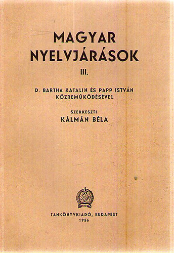 Klmn Bla - Magyar nyelvjrsok III.