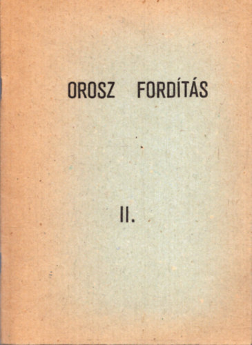 Nincs feltüntetve - Orosz fordítás II. (természettudomány témában)