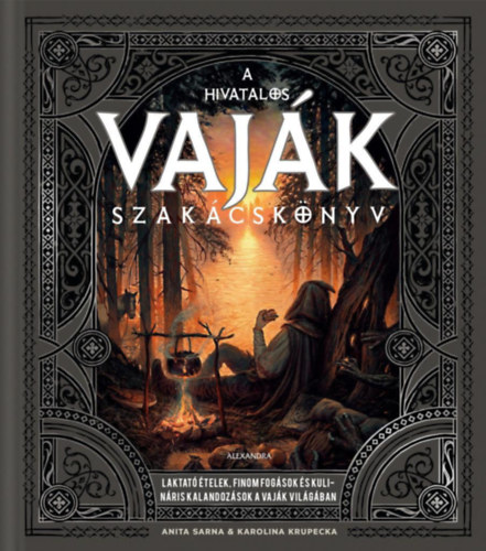 Anita Sarna, Karolina Krupecka - A hivatalos Vajk szakcsknyv