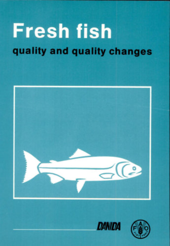 Hans Henrik Huss - Fresh Fish - Quality And Quality Changes