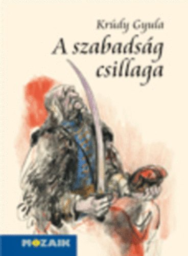 Krdy Gyula - A szabadsg csillaga