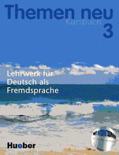Werner B�nzli; Walter Lohfert - Themen neu 3. Kursbuch - Lehrwerk f�r Deutsch als Fremdsprache