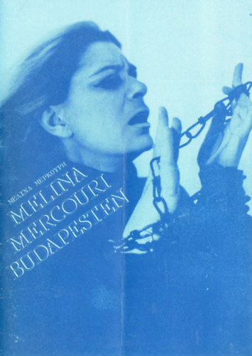 Melina Mercouri Budapesten