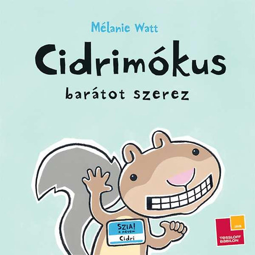 Mlanie Watt - Cidrimkus bartot szerez