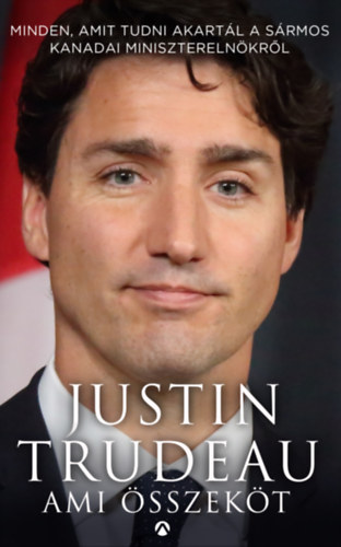 Trudeau, Justin - Ami �sszek�t