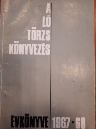 A ltrzsknyvezs  vknyve  1967-68