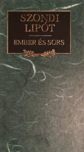 Szondi Lipót - Ember és sors