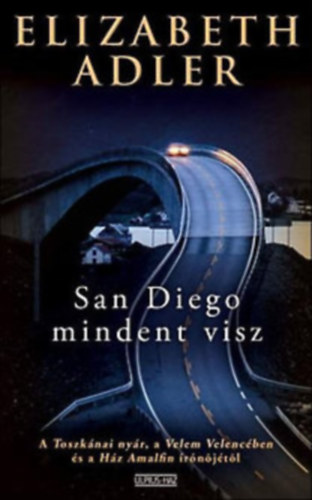 Elizabeth Adler - San Diego mindent visz