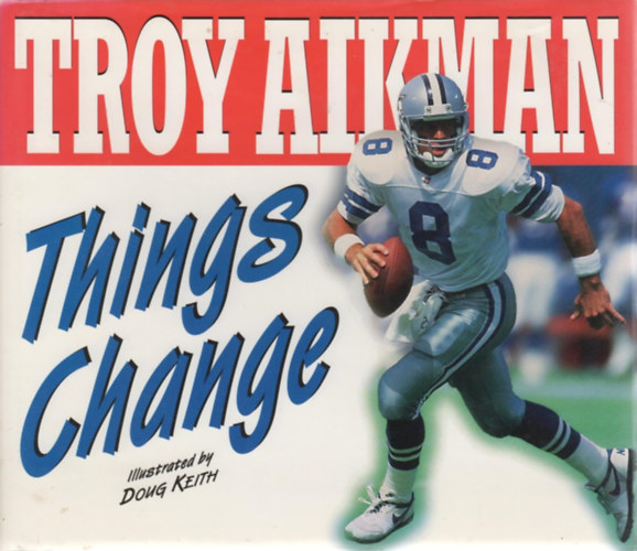 Troy Aikman - Things Change
