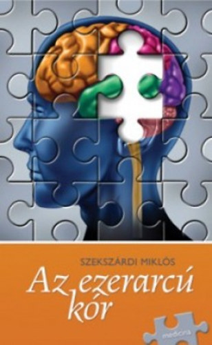 Szeksz�rdi Mikl�s - Az ezerarc� k�r