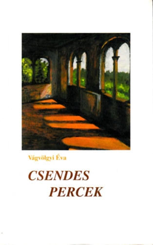 Vgvlgyi va - Csendes percek
