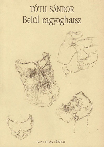 Tóth Sándor - Belül ragyoghatsz