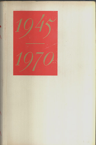 Ill�s Lajos (szerk.) - Negyedsz�zad magyar verseib�l 1945 - 1970