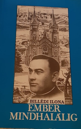 Bill�di Ilona - Ember mindhal�lig