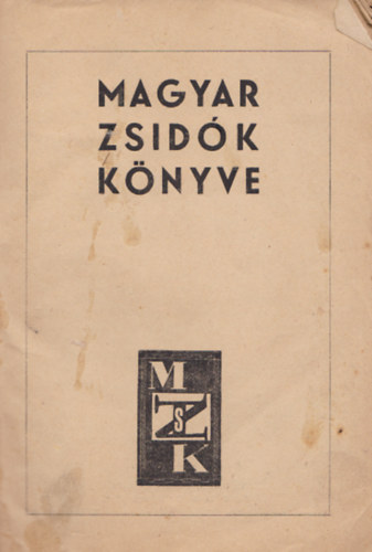 nincs megadva - Magyar zsidk knyve