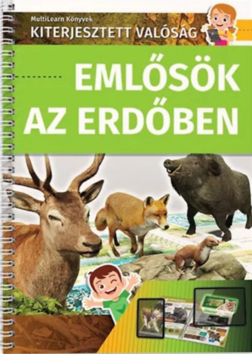Hotya Hajnalka, Mosonyi Bernadett - Emlsk az erdben - MultiLearn Knyvek