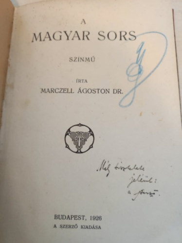 Marczell goston - A magyar sors - dediklt!!