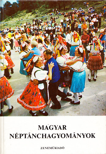 Martin Gyrgy (Szerk.) - Magyar nptnchagyomnyok