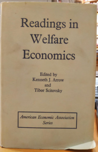 Kenneth J. (Joseph) Arrow - Readings in Welfare Economics (American Economic Association)