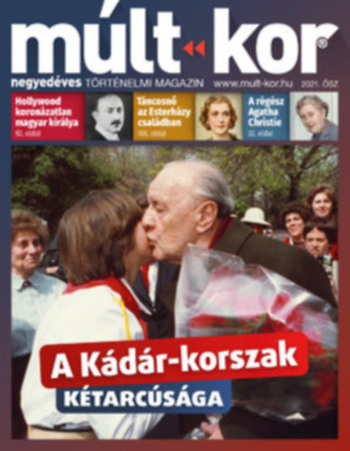 Bartal Csaba (fszerk.) - Mlt-Kor negyedves trtnelmi magazin 2021. sz