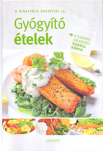 Gygyt telek - A Kisalfld receptjei 15.