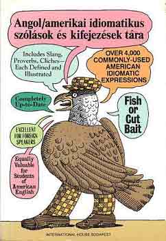 Adam Makkai - Angol/amerikai idiomatikus szólások és kifejezések tára
