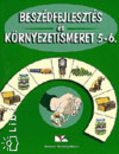 Ammern Nagymihly Emlia - Beszdfejleszts s krnyezetismeret 5-6.