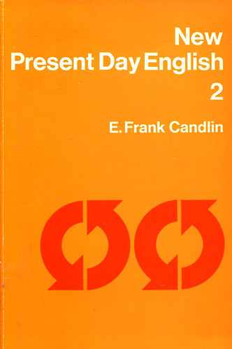 E. Frank Candlin - New Present Day English 2.