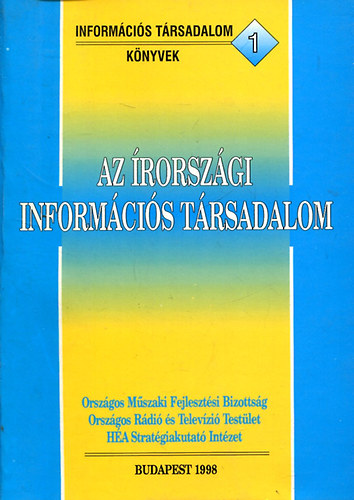 Varga Csaba (Szerk.) - Az rorszgi informcis trsadalom