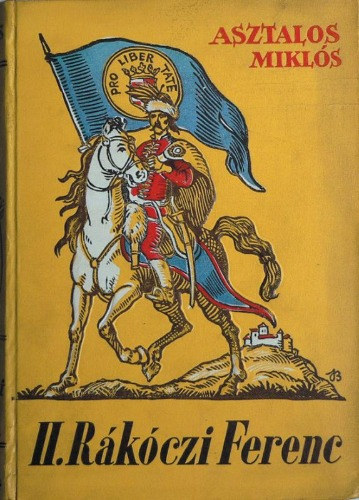Asztalos Mikl�s - II. R�k�czi Ferenc �s kora