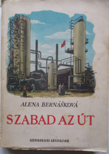 Alena Bernásková - Szabad az út