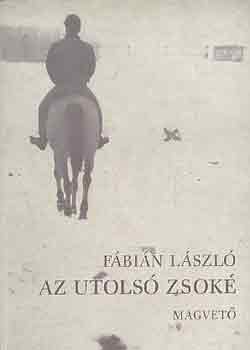 Fábián László - Az utolsó zsoké