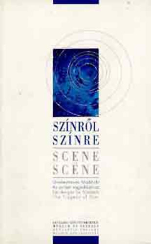 Bardi Ter�zia -P.T�r�k Margit - Sz�nr�l sz�nre - Scene by scene (L�tv�nytervek Mad�ch: Az ember trag�di�j�hoz) Set designs for Mad�ch: The tragedy of Man