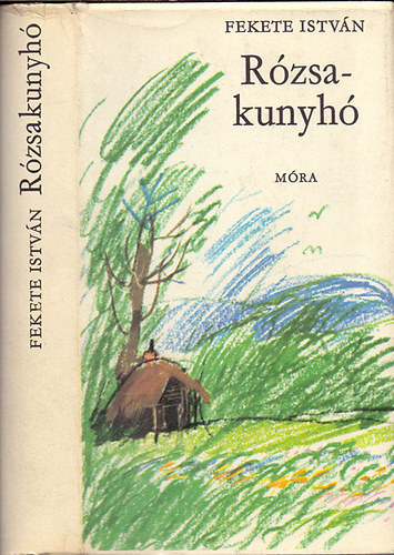 R�zsa Istv�n - R�zsakunyh� Els� kiad�s!