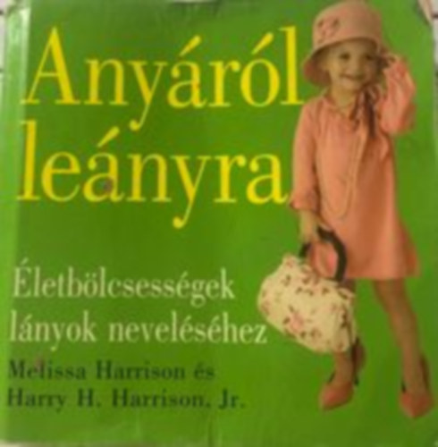 Harry H. Harrison Jr.; Melissa Harrison - Anyrl lenyra